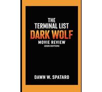 The Terminal List Dark Wolf Movie Review (2026 Edition): A Deep Dive Into the World, Themes, Characters, and Psychological Weight of a Modern Military Action-Thriller