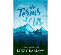 The Terms of Us An Enemies-to-Lovers Romance - Lizzy Barlow - Auto-Édition - ebook (ePub) - Livre