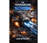THE TERRABORN SCHISM: A War Between Flesh and Birthright