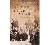 The Terrible Year: The Paris Commune 1871