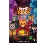 The Terrific Tabby And The Magical Felines Of The Houwle