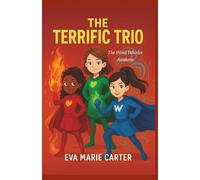 The Terrific Trio: The Wind Whirler Awakens