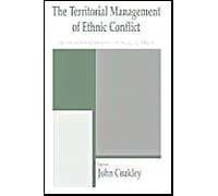The Territorial Management Of Ethnic Conflict