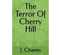 The Terror Of Cherry Hill