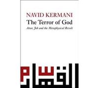 The Terror of God by Navid Kermani Navid Kermani (Auteur)