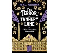 The Terror of Tannery Lane: A beguiling and compelling Victorian crime caper