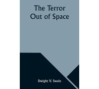 The Terror Out Of Space