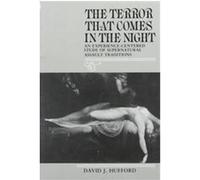 The Terror That Comes in the Night, Publications of the American Folklore Society New Series David J. Hufford (Auteur)