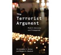 The Terrorist Argument by Randall G. Bowdish Randall G. Bowdish (Auteur)