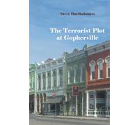 The Terrorist Plot At Gopherville