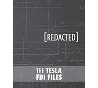 The Tesla Fbi Files