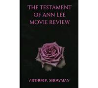 The testament of ann lee movie review: (echoes of faith and forbidden desire: A historical musical drama unveiled)