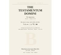 The Testamentum Domini: The Apparatus - Part B · Folios 47-93