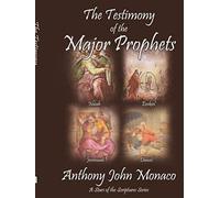 The Testimony Of The Major Prophets