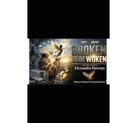 THE TESTIMONY OF THE STRANGER: "Broken to be Woken"