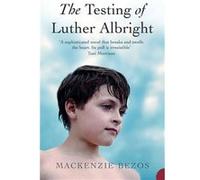 The Testing of Luther Albright by Mackenzie Bezos Paperback Book Mackenzie Bezos (Auteur)