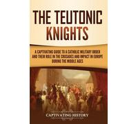 The Teutonic Knights