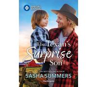 The Texan's Surprise Son - Sasha Summers - Harlequin Special Edition - ebook (ePub) - Livre