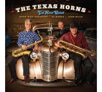 The Texas Horns – Get Here Quick – CD – Bertus