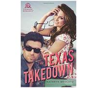 The Texas Takedown