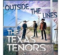 The Texas Tenors - Outside The Lines