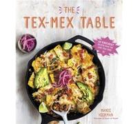 The TexMex Table by Mandi Hickman Mandi Hickman (Auteur)