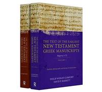 The Text Of The Earliest New Testament Greek Manuscripts, 2 Volume Set