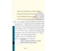 The Textual History Of The Bible From The Dead Sea Scrolls To The Biblical Manuscripts Of The Vienna Papyrus Collection