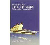 The Thames from Richmond to Putney Bridge by David McDowall Inconnu (Auteur)