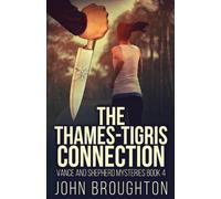 The Thames-Tigris Connection