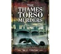 The Thames Torso Murders