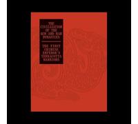 The the Civilization of the Qin and Han Dynasties.: The First Chinese Emperor's Terracotta Warriors