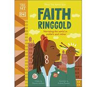 The The Met Faith Ringgold: Narrating the World in Pattern and Colour (What The Artist Saw)