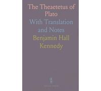The Theaetetus of Plato: With Translation and Notes