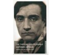 The Theatre And Its Double (Annotated Edition)