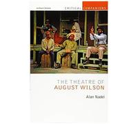The Theatre Of August Wilson