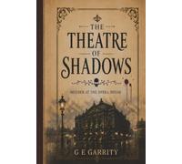 The Theatre of Shadows: Three Murder Cases. 10,000 Suspects. 20 Clues.