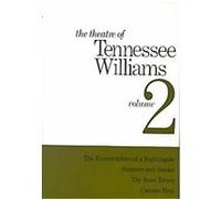 The Theatre of Tennessee Williams. Tennessee Williams (Auteur)
