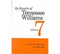 The Theatre of Tennessee Williams., THEATRE OF TENNESSEE WILLIAMS Tennessee Williams (Auteur)