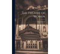 The Theatre Of Women