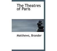 The Theatres Of Paris