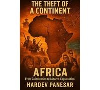 The Theft of a Continent: Africa: The Blood in the Soil