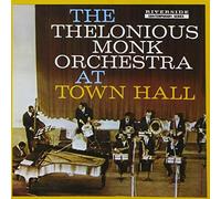 The Thelonious Monk Orchestra at Town Hall by Thelonious Monk (2007-09-11)
