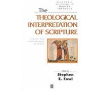 The Theological Interpretation of Scripture, Blackwell Readings in Modern Theology