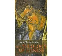 The Theology of Illness