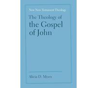 The Theology of the Gospel of John