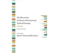 The Theoretical Evolution of International Political Economy Third Edition by Edited by Abla Amawi Edited by Darel E Paul Paperback Book Darel E Paul, Abla Amawi (Auteur)