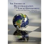 The Theories Of Decentralization And Local Government