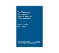 The Theory And Operation Of Spectral Analysis