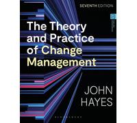 The Theory and Practice of Change Management - John Hayes - Bloomsbury Academic - ebook (ePub) - Livre